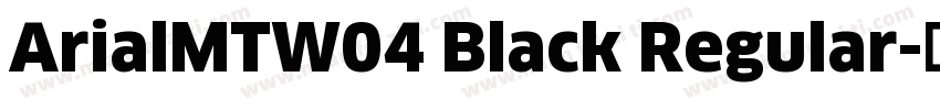 ArialMTW04 Black Regular字体转换